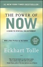 The Power of Now – A Guide to Spiritual Enlightenment