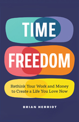 Time Freedom: Rethinking Your Work and Money to Create a Life You Love Now book review by Trevor Blondeel book review by Trevor Blondeel Time Freedom: Rethinking Your Work and Money to Create a Life You Love Now book review by Trevor Blondeel book review by Trevor Blondeel